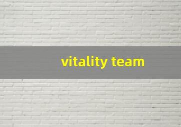 vitality team